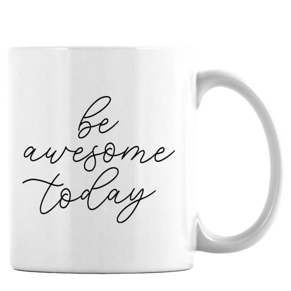 Be Awesome Today