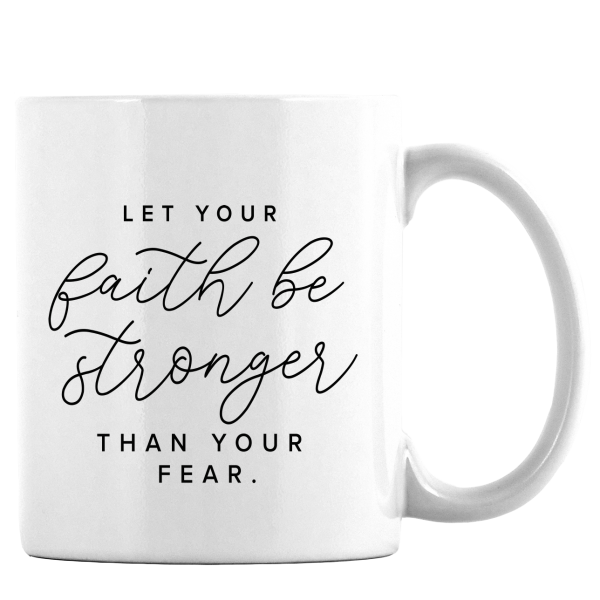 Let Your Faith be Stronger
